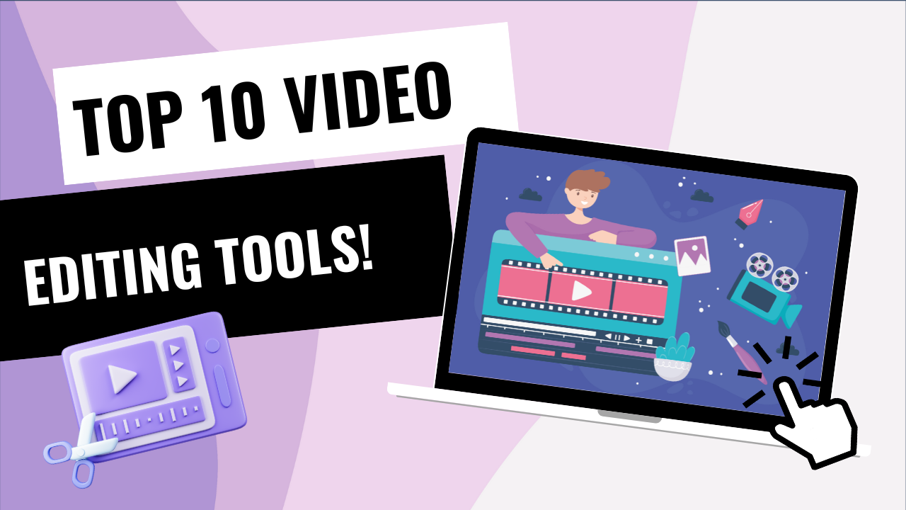 Top 10 Video Editing Tools